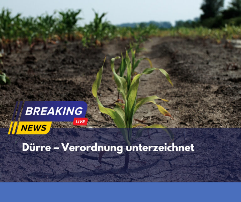 Dürre – Verordnung unterzeichnet