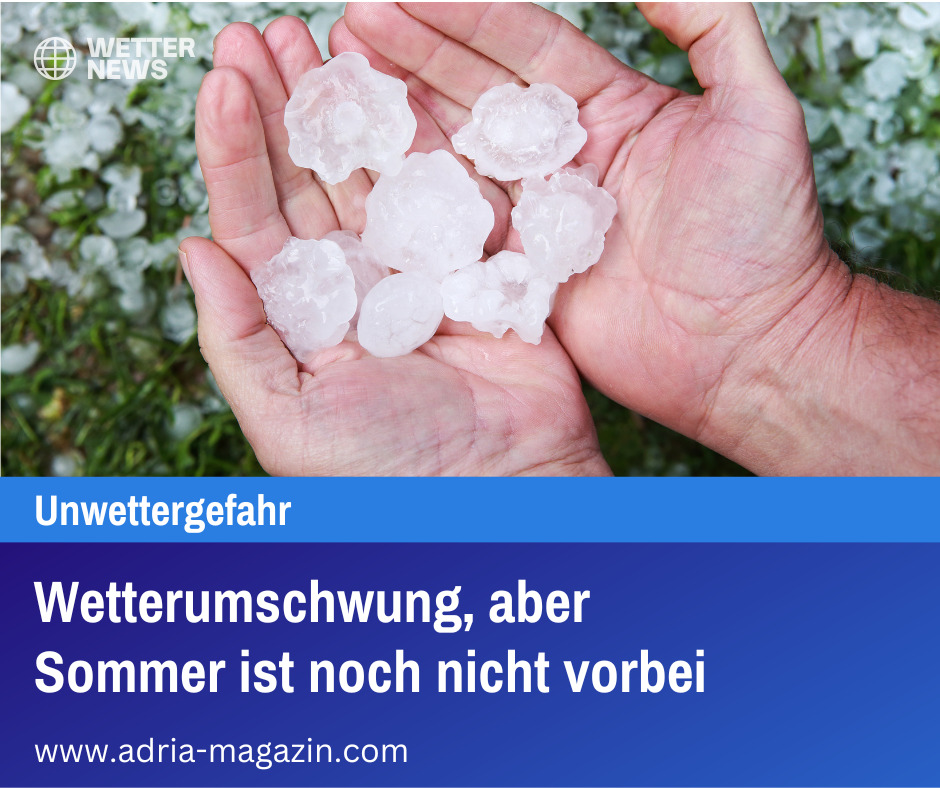 Wetterumschwung, aber Sommer ist noch nicht vorbei