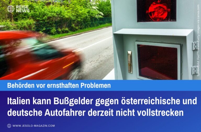 Italien kann Bußgelder gegen österreichische und deutsche Autofahrer derzeit nicht vollstrecken
